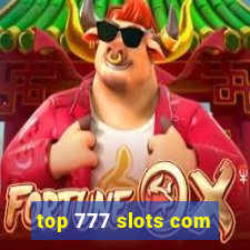 top 777 slots com